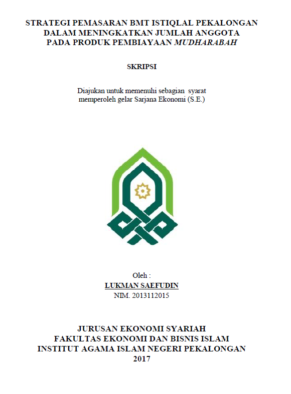 Strategi Pemasaran BMT Istiqlal Pekalongan dalam Meningkatkan Jumlah Anggota pada Produk Pembiayaan Mudharabah