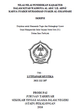 Nilai-Nilai Pendidikan Karakter Dalam Kitab Washoya Al Aba Lil Abna Karya Syaikh Muhammad Syakir Al-Iskandari