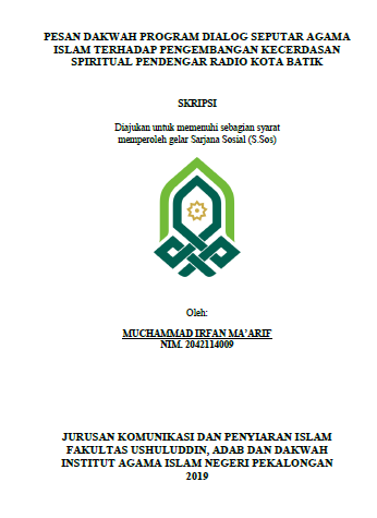 Pesan Dakwah Program Dialog Seputar Agama Islam Terhadap Pengembangan Kecerdasan Spritual Pendengar Radio Kota Batik