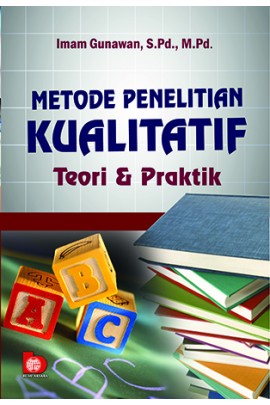 Metode Penelitian Kualitatif : Teori dan Praktik