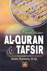 Metode Penelitian Al Quran dan Tafsir