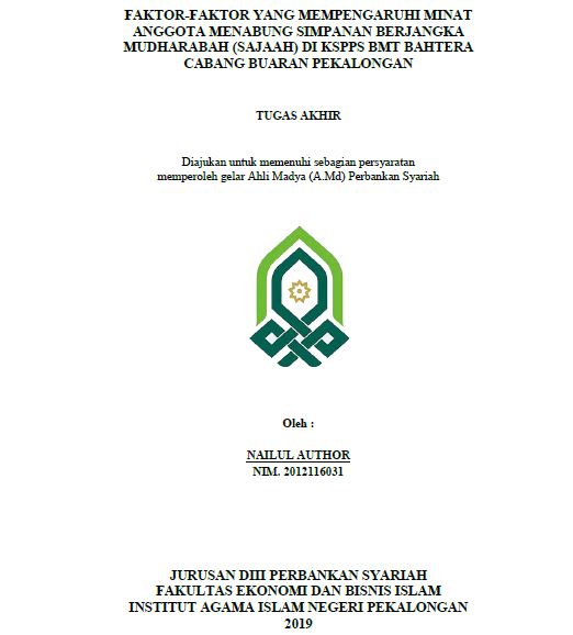 Faktor-Faktor Yang Mempengaruhi Minat Anggota Menabung Simpanan Berjangka Mudharabah (Sajaah) Di KSPPS BMT Bahtera Cabang Buaran Pekalongan