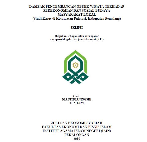 Dampak Pengembangan Obyek Wisata Terhadap Perekonomian Dan Sosial Budaya Masyarakat Lokal (Studi Kasus Di Kecamatan Pulosari, Kabupaten Pemalang)