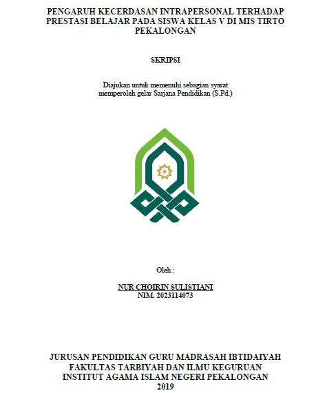 Pengaruh Kecerdasan Intrapersonal Terhadap Prestasi Belajar Pada Siswa Kelas V Di MIS Tirto Pekalongan