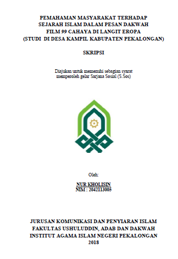 Pemahaman Masyarakat Terhadap Sejarah Islam dalam Pesan dakwah Film 99 Cahaya di Langit Eropa (Studi di Desa Kampil Kabupaten Pekalongan)