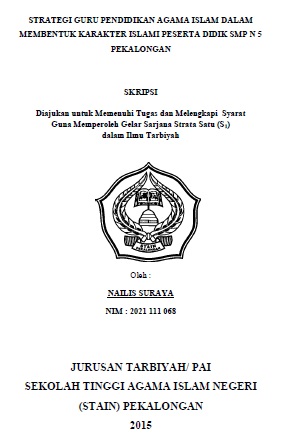 Strategi Guru Pendidikan Agama Islam dalam Membentuk Karakter Islami Peserta Didik SMP N 5 Pekalongan