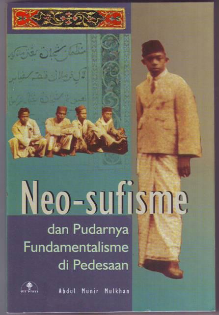 Neo-Sufisme dan Pudarnya Fundamentalis Di Pedesaan