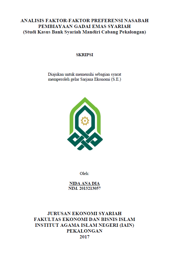 Analisis Faktor-Faktor Perferensi Nasabah Pembiayaan Gadai Emas Syariah (Studi Kasus Bank Syariah Mandiri Cabang Pekalongan)