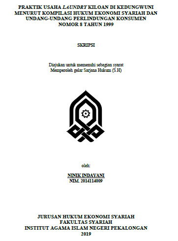 Praktik Usaha Laundry Kiloan di Kedungwuni Menurut Kompilasi Hukum Ekonomi Syariah Dan Undang-Undang Perlindungan Konsumen Nomor 8 Tahun 1999