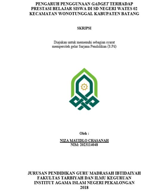 Pengaruh Penggunaan Gadget Terhadap Prestasi Belajar Siswa Di SD Negeri Wates 02 Kecamatan Wonotunggal Kabupaten Batang