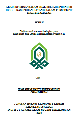 Akad Istishna' Dalam Jual Beli Mie Piring Di Dukuh Kasepuhan-Batang Dalam Perspektif Fikih Muamalah