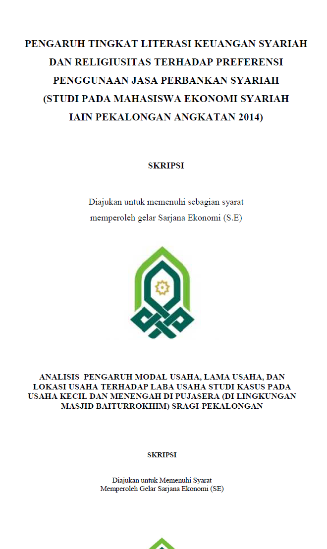 Analisis Pengaruh Modal Usaha, Lama Usaha, dan Lokasi Usaha terhadap Laba Usaha Studi Kasus pada Usaha Kecil dan Menengah di Pujasera (di Lingkungan Masjid Baiturrokhim) Sragi-Pekalongan