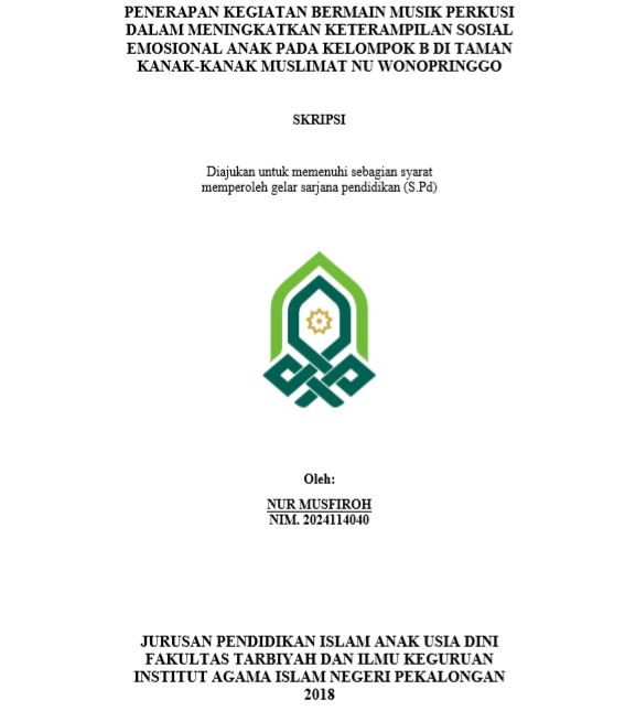 Penerapan Kegiatan Bermain Musik Perkusi Dalam Meningkatkan Keterampilan Sosial Emosional Anak Pada Kelompok B Di Taman Kanak-Kanak Muslimat NU Wonopringgo