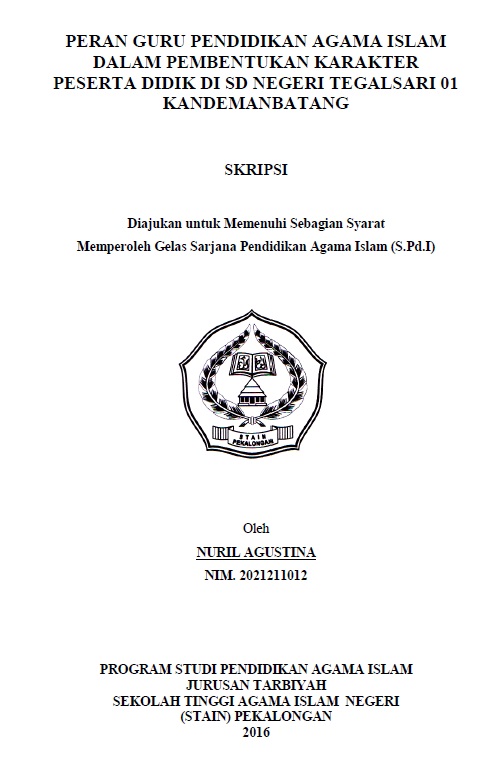 Peran Guru Pendidikan Agama Islam Dalam Pembentukan Karakter Peserta Didik di SD Negeri Tegalsari 01 Kandeman Batang