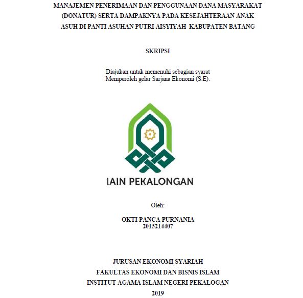 Manajemen Penerimaan Dan Penggunaan Dana Masyarakat (Donatur) Serta Dampaknya Pada Kesejahteraan Anak Asuh Di Panti Asuhan Putri Aisyiyah Kabupaten Batang