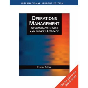 Operations Management : an Integrated Goods and Services Approach