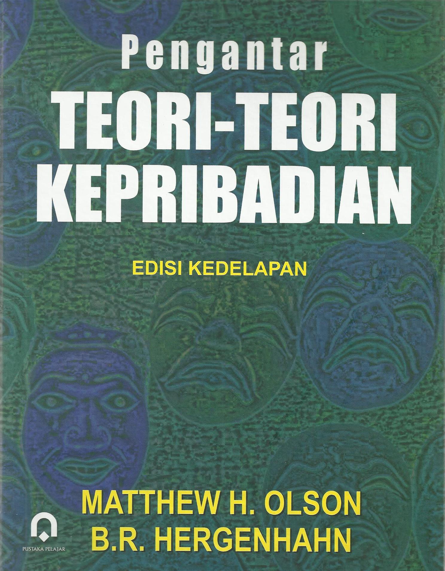 Pengantar Teori-Teori Kepribadian= An Introduction to Theories of Personality