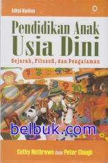 Pendidikan Anak Usia Dini : Sejarah, Filosofi dan Pengalaman