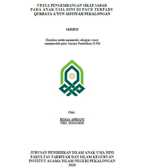 Upaya Pengembangan Sikap Sabar Pada Anak Usia Dini Di PAUD Terpadu Qurrata A'yun Aisyiyah Pekalongan