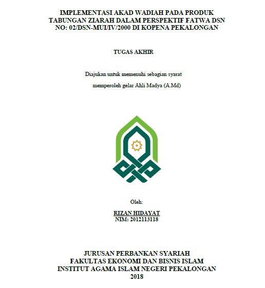 Implementasi Akad Wadiah Pada Produk Tabungan Ziarah Dalam Perspektif Fatwa DSN No: 02/DSN-MUI/IV/2000 Di Kopena Pekalongan