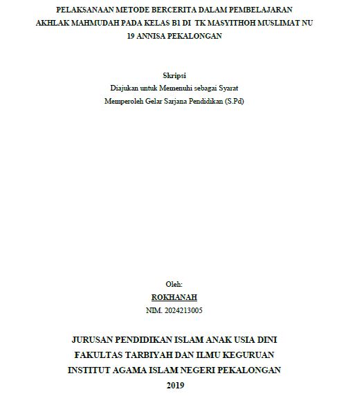 Pelaksanaan Metode Bercerita Dalam Pembelajaran Akhlak Mahmudah Pada Kelas B1 Di TK Masyitoh Muslimat NU 19 Annisa Pekalongan