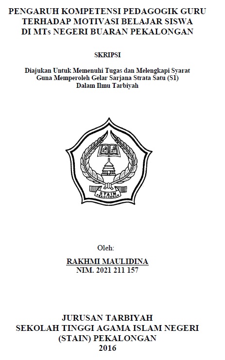 Pengaruh Kompetensi Pedagogik Guru Terhadap Motivasi Belajar Siswa di MTs Negeri Buaran Pekalongan