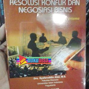 Resolusi Konflik Dan Negosiasi Bisnis