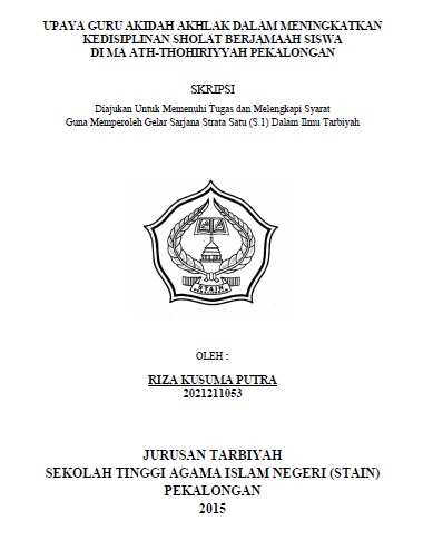 Upaya Guru Akidah Akhlak Dalam Meningkatkan Kedisiplinan Sholat Berjamaah Siswa di MA Ath-Thohiriyyah Pekalongan