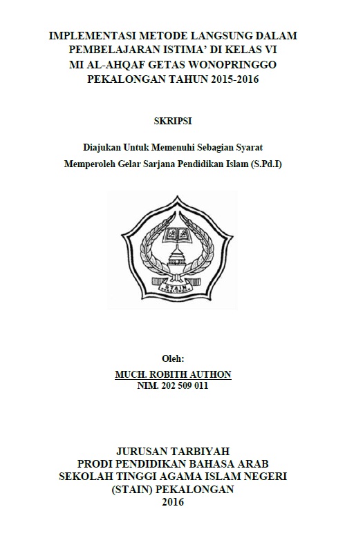 Efektifitas Metode Langsung Dalam Pembelajaran Istima' Di Kelas VI MI Al-Ahqaf Getas Wonopringgo Pekalongan Tahun 2015-2016