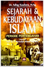 Sejarah dan Kebudayaan Islam : Periode Pertengahan