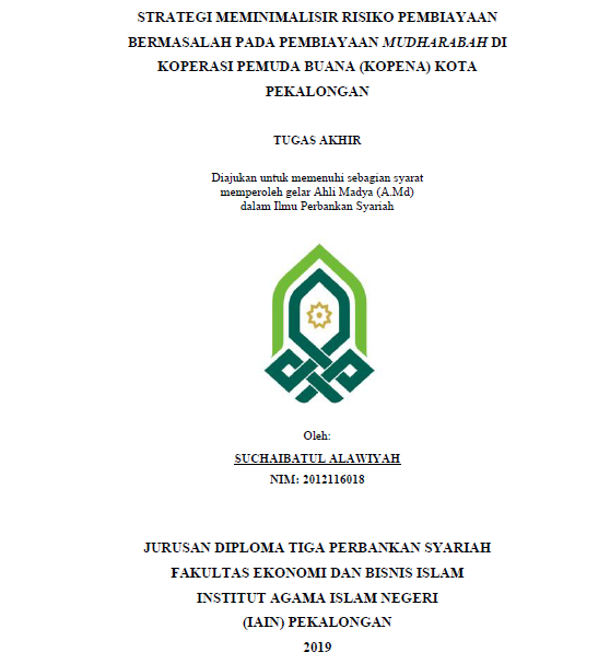 Strategi Meminimalisir Risiko Pembiayaan Bermasalah Pada Pembiayaan Mudharabah Di Koperasi Pemuda Buana (KOPENA) Kota Pekalongan