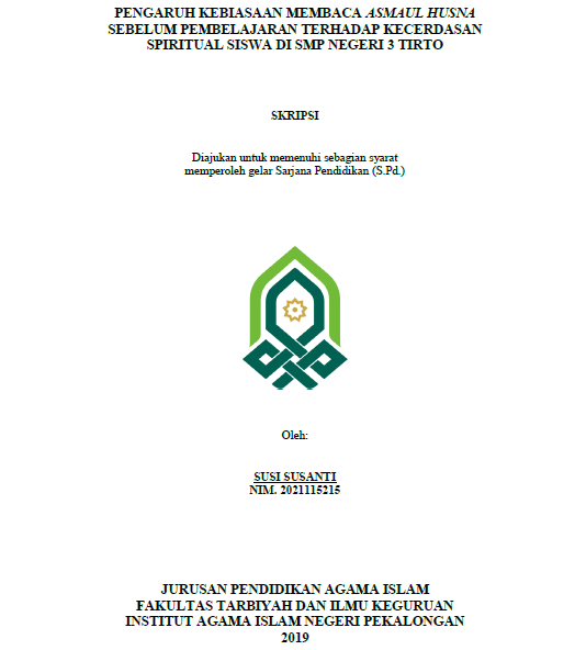 Pengaruh Kebiasaan Membaca Asmaul Husna Sebelum Pembelajaran Terhadap Kecerdasan Spiritual Siswa Di SMP Negeri 3 Tirto