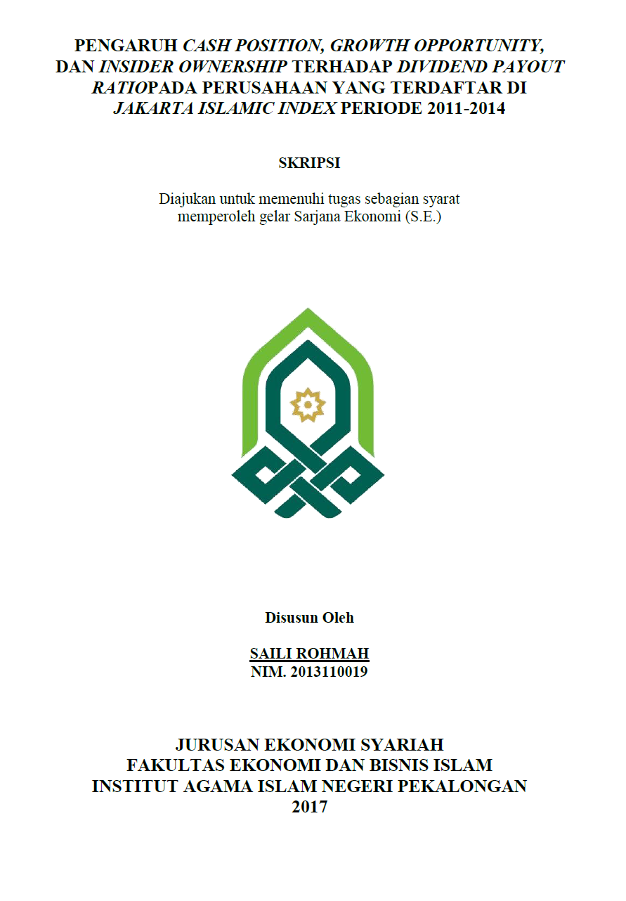 Pengaruh Cash Position, Growth Opportunity, dan Insider Ownership terhadap Dividend Payout Ratio pada Perusahaan yang terdapat di Jakarta Islamic Index Periode 2011-2014