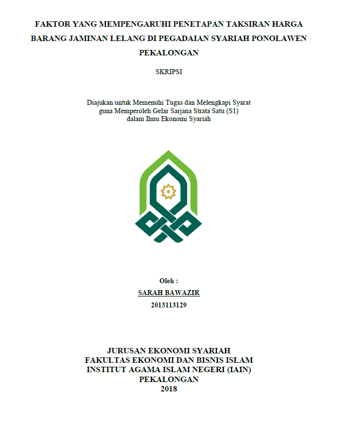 Faktor yang Mempengaruhi Penetapan Taksiran Harga Lelang Barang Jaminan Gadai di Pegadaian Syariah Pekalongan