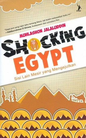 Shocking Egypt : Sisi Lain Mesir Yang Mengejutkan 