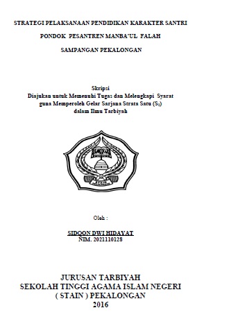 Strategi Pelaksanaan Pendidikan Karakter Santri Pondok Pesantren Manbaul Falah Sampangan Pekalongan