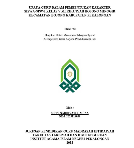 Upaya Guru Dalam Pembentukan Karakter Siswa-siswi Kelas V MI Rifa'iyah Bojong Minggir Kecamatan Bojong Kabupaten Pekalongan