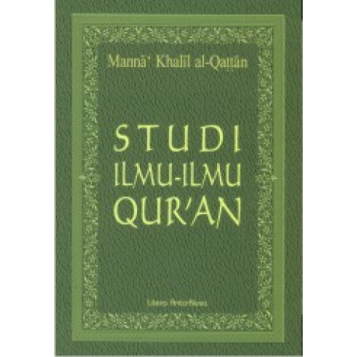 Studi Ilmu-Ilmu Al-Quran 