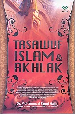 Tashawwuf Al-Islami wa Al-Akhlaq = Tasawuf Islam dan Akhlak