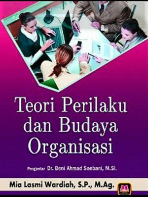 Teori Perilaku Dan Budaya Organisasi