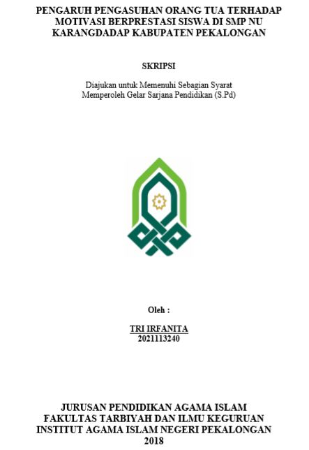 Pengaruh Pengasuhan Orang Tua Terhadap Motivasi Berprestasi Siswa Di SMP NU Karangdadap Kabupaten Pekalongan