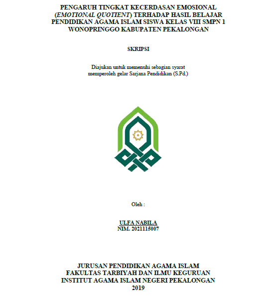 Pengaruh Tingkat Kecerdasan Emosional (Emotional Quotient) Terhadap Hasil Belajar Pendidikan Agama Islam Siswa Kelas VII SMPN 1 Wonopringgo Kabupaten Pekalongan