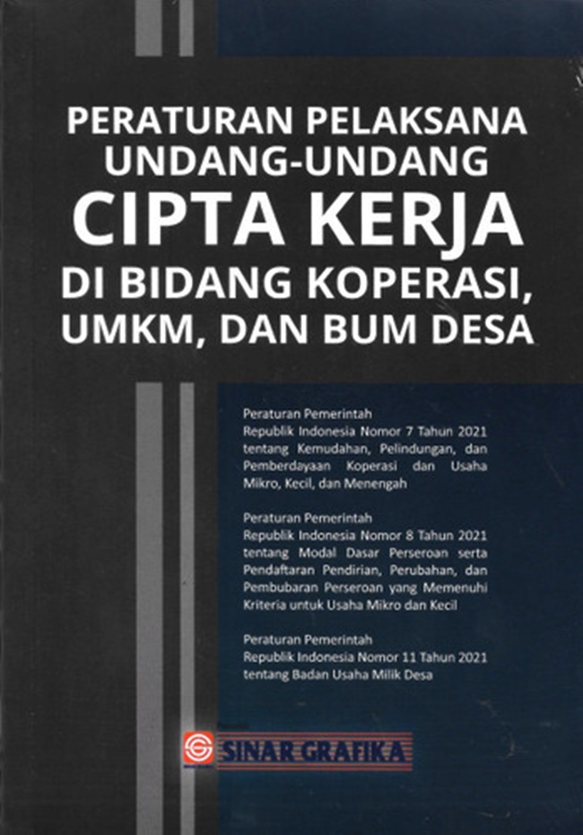 Peraturan Pelaksana Undang-Undang Cipta Kerja di Bidang Koperasi, UMKM, dan BUM Desa