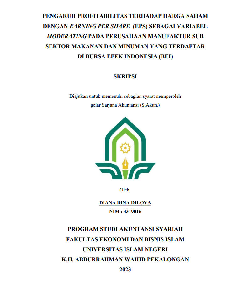 Pengaruh Profitabilitas Terhadap Harga Saham Dengan Earning Per Share (EPS) Sebagai Variabel  Moderating Pada Perusahaan Manufaktur Sub Sektor Makanan Dan Minuman Yang Terdaftar Di Bursa Efek Indonesia (BEI)