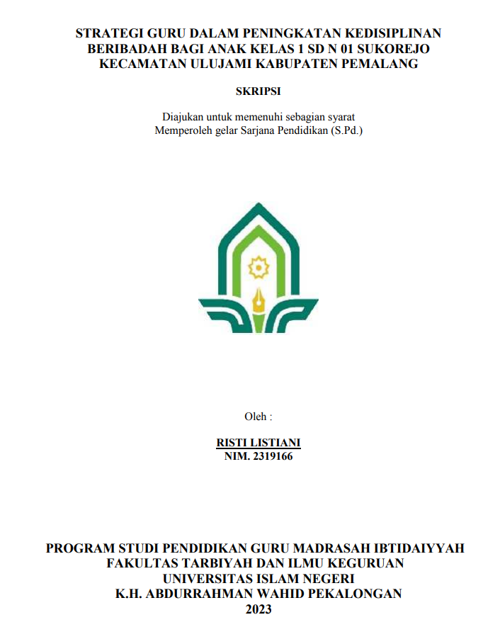 Strategi Guru Dalam Peningkatan Kedisiplinan Beribadah Bagi Anak Kelas 1 SDN 01 Sukorejo Kecamatan Ulujami Kabupaten Pemalang
