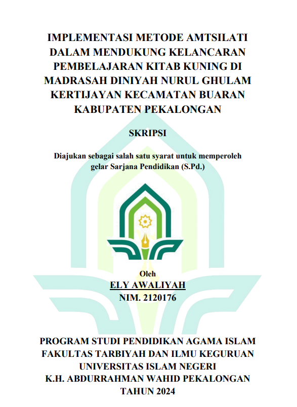 Implementasi Metode Amtsilati Dalam Mendukung Kelancaraan Pembelajaran Kitab Kuning di Madrasah Diniyah Nurul Ghulam Kertijayaan Kecamatan Buaran Kabupaten Pekalongan