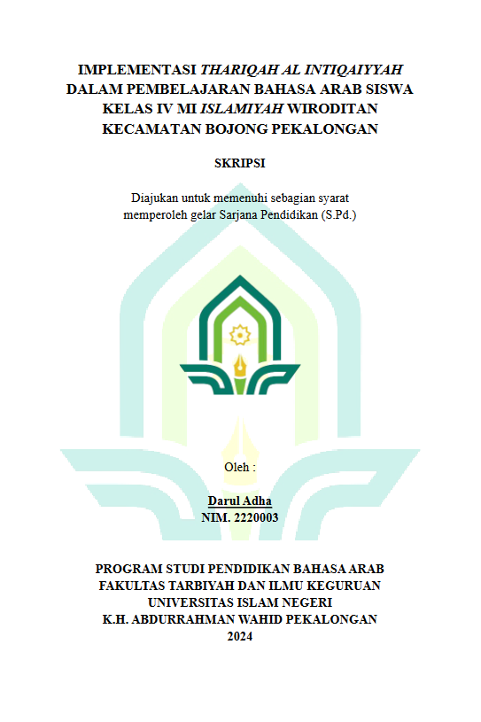 Implementasi Thariqah Al Intiqaiyyah Dalam Pembelajaraan Bahasa Arab Siswa Kelas IV MI Islamiyah Wiroditan Kecamatan Bojong Pekalongan