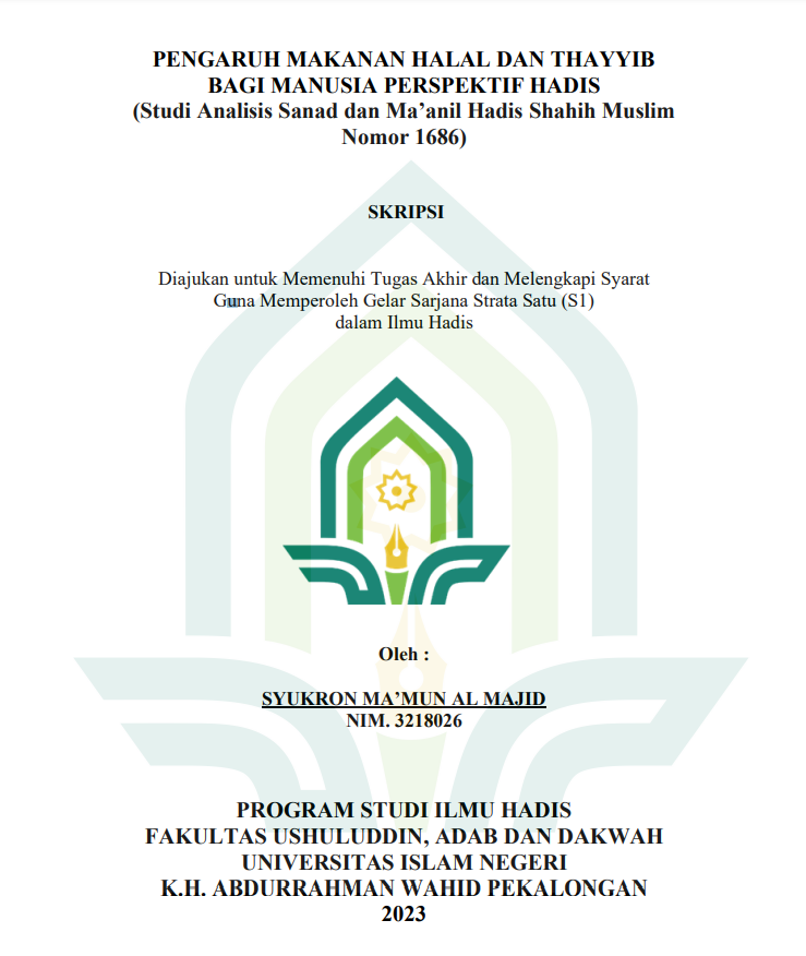 Pengaruh Makanan Halal Dan Thayyib Bagi Manusia Perspektif Hadis (Studi Analisis Sanad Dan Ma?anil Hadis Shahih Muslim Nomor 1686)