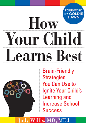 How your child learns best : brain-friendly strategies you can use to ignite your child?s learning and increase school success