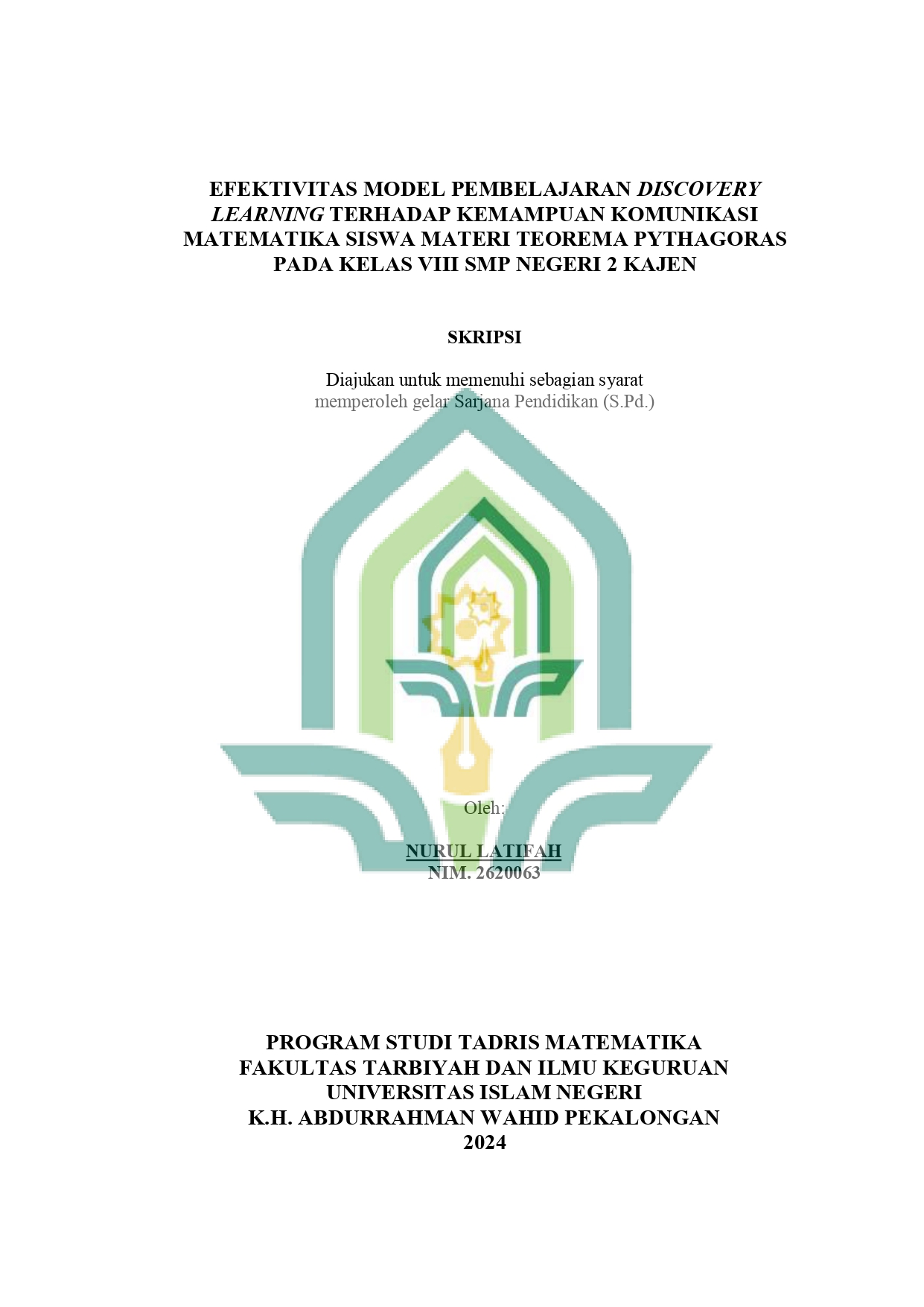 Efektivitas Model Pembelajaran Discovery Learning Terhadap Kemampuan Komunikasi Matematika Siswa Materi Teorema Pythagoras Pada Kelas VIII SMP Negeri 2 Kajen